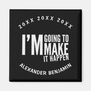 Make It Happen Inspiring Motivation Personalize Magnet