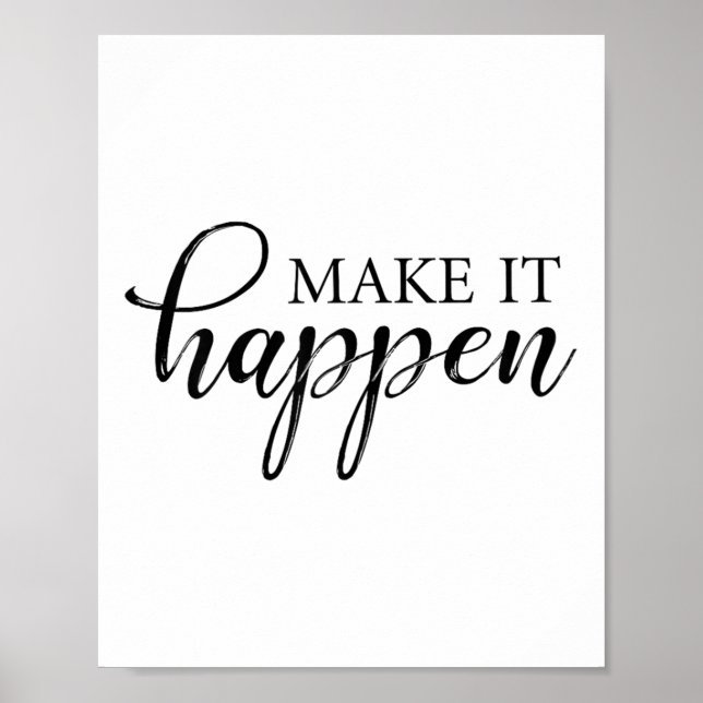 Make It Happen Motivational  Poster (Front)