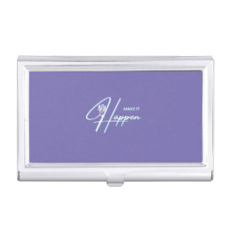 Make It Happen Motivational Quote Design Business Card Case