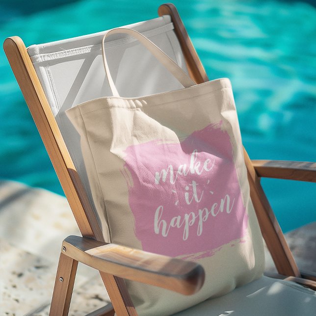 Make It happen Pink Brushstroke Tote Bag (Creator Uploaded)