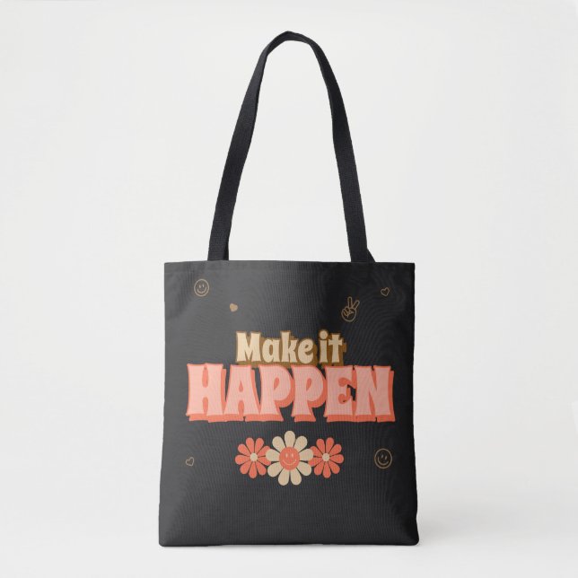 Make it Happen Retro Style Tote Bag (Front)