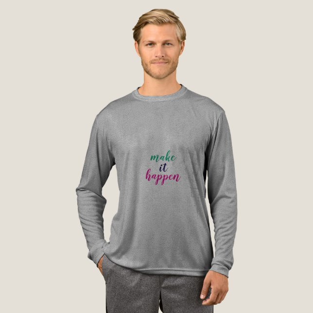Make It Happen T-Shirt Tri-Blend Shirt (Full Front)