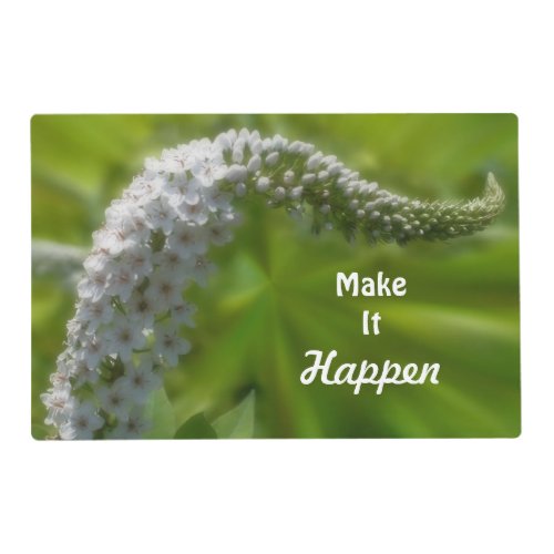 Make It Happen Wildflower Inspirational Quote  Placemat