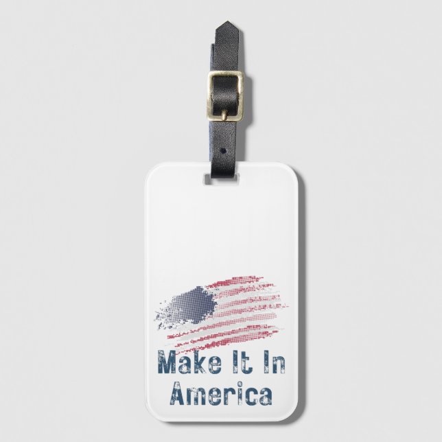 Make It In America Stylized Flag  Luggage Tag (Front Vertical)