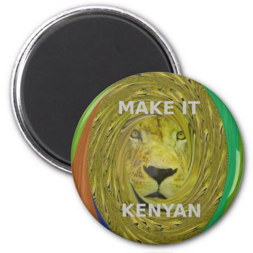 Make it Kenyan Magnet