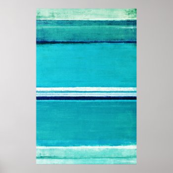 'make It Last' Turquoise Abstract Art Poster Print by T30Gallery at Zazzle