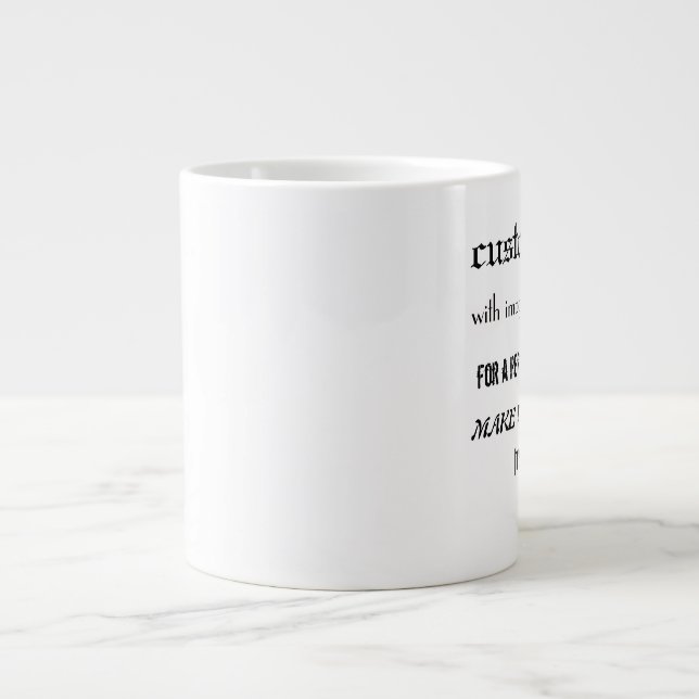 Make it personal 20 ounce jumbo mug (Front)