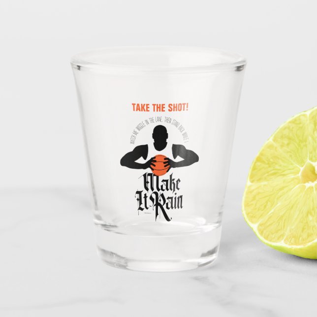 Make It Rain (Basketball) Shot Glass (Front)