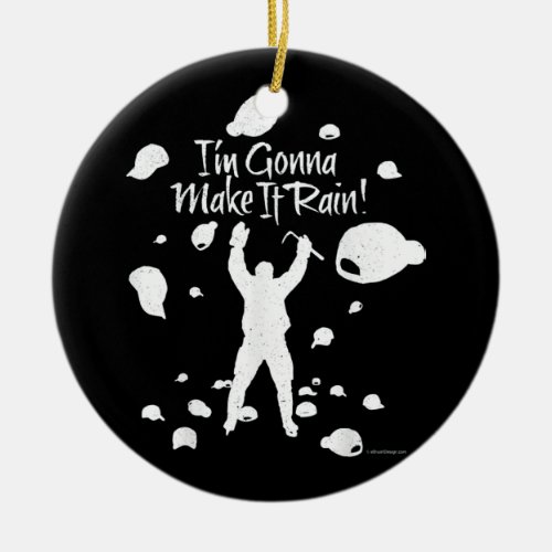 Make It Rain hockey hat trick Ceramic Ornament