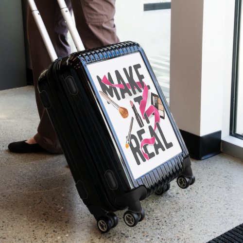 Make It Real Luggage