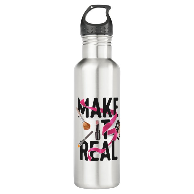 Make It Real Stainless Steel Water Bottle (Front)