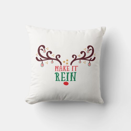 Make It Rein Antlers Christmas  Throw Pillow