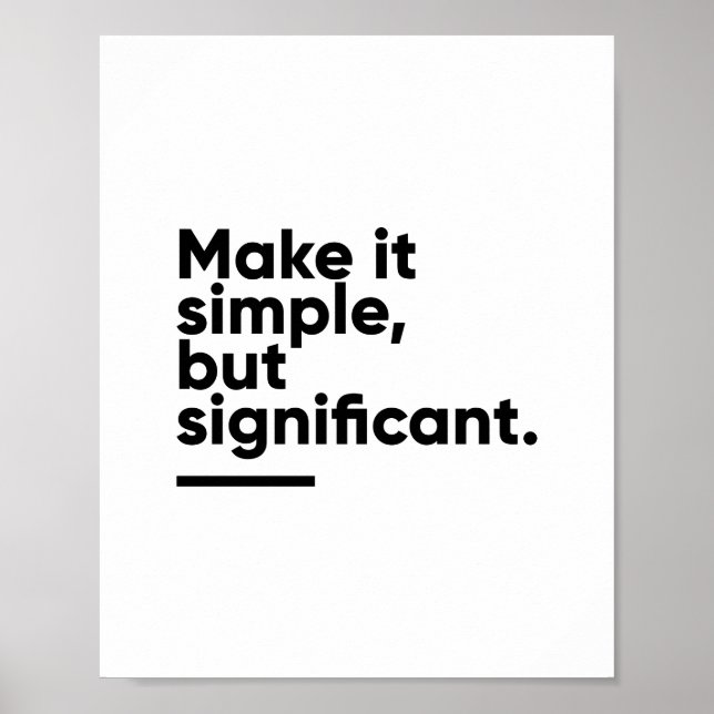 Make it Simple But Significant | Inspirational Poster (Front)
