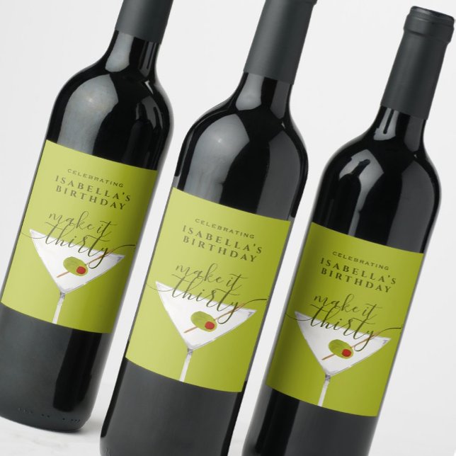Make It Thirty Martini Cocktail Birthday Green  Wine Label (Creator Uploaded)