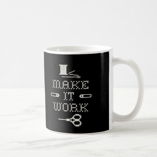 Make It Work Fashion Coffee Mug (Right)