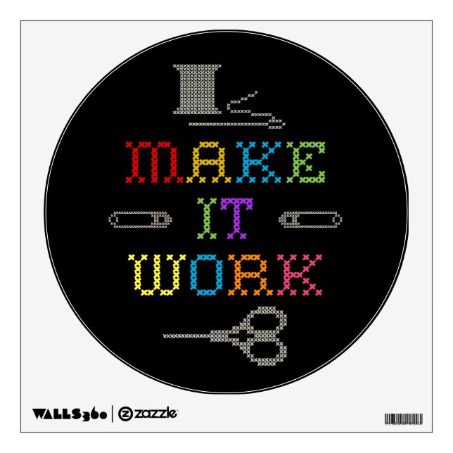 Make It Work Fashion Wall Sticker (Front)