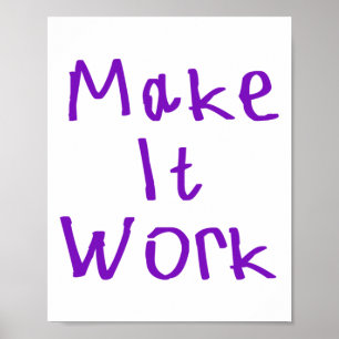 Make It Work Sticker2 Poster
