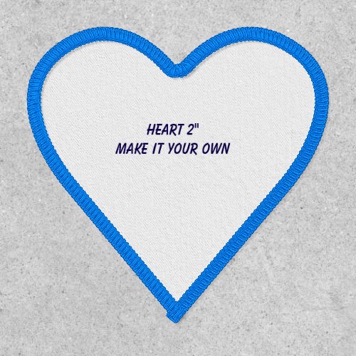 Make It Your Own Heart 2" Patch
