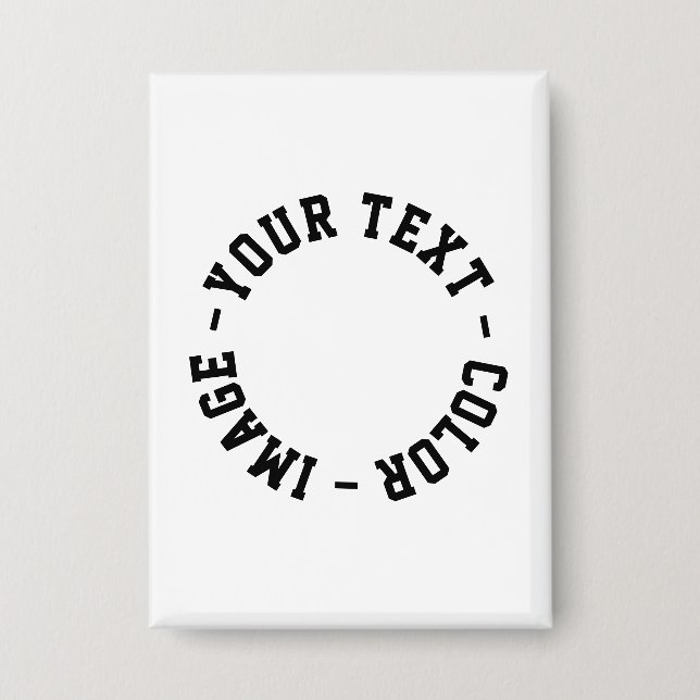 Make It Your Own Rectangle 2.5" x 3.5" Button (Front)