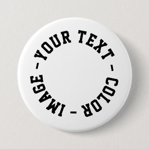 Make It Your Own Round 3 inch Button