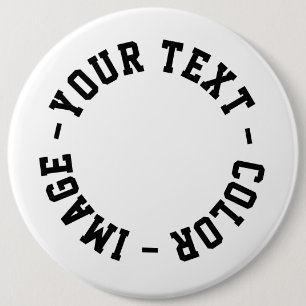 Make It Your Own Round 6 inch Button