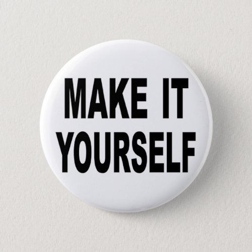 Make It Yourself Custom Button Pins