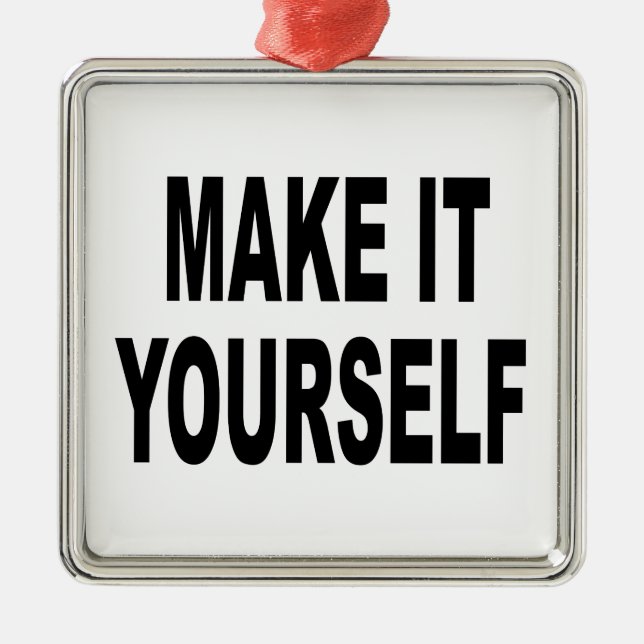 Make It Yourself Metal Ornament (Front)