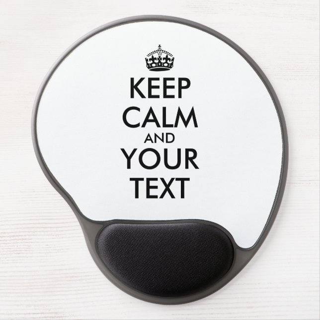 Make Keep Calm Design Gel Mouse Pads Your Words (Front)