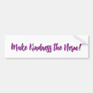 Make Kindness the Norm! Bumper Sticker