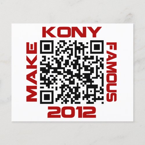 Make Kony Famous 2012 Video QR Code Joseph Kony Flyer