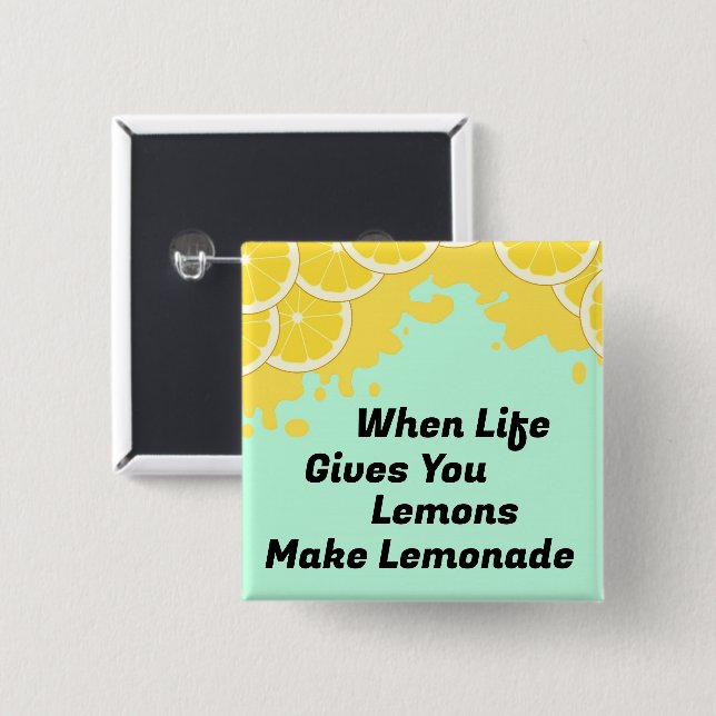 Make Lemonade Button (Front & Back)