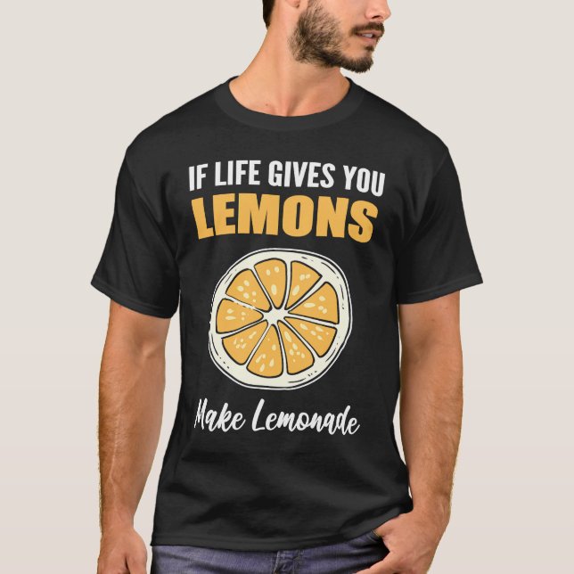 Make Lemonade Cook Or Chef T-Shirt (Front)