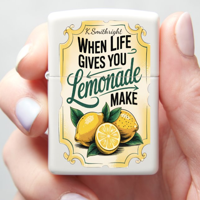 Make Lemonade Happen Zippo Lighter (In Hand)