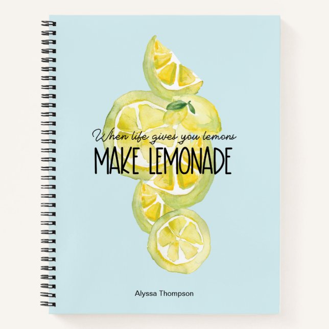 Make lemonade Personalized inspirational Notebook (Front)