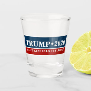 Make Liberals Cry Again Patriotic Trump Quotes Shot Glass
