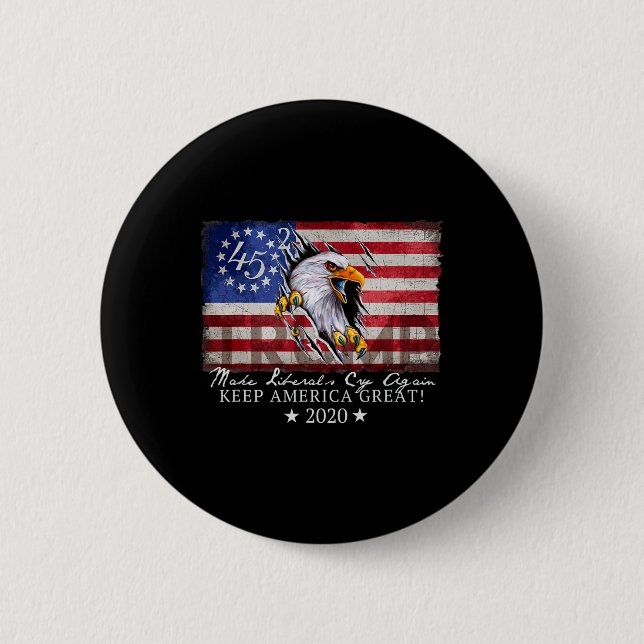 Make Liberals Cry Again T - Donald Trump Election  Button (Front)