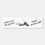 Make life greyter - adopt greyhound bumper sticker