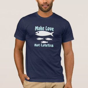Make Love Not Lutefisk Funny Scandinavian T-Shirt
