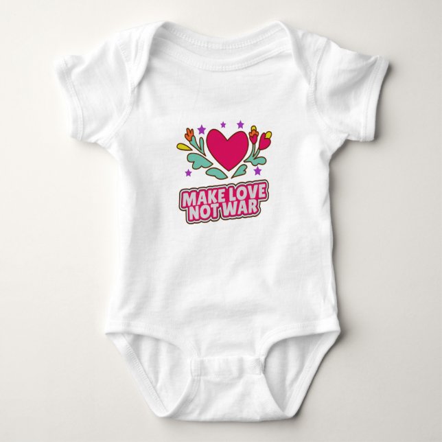 Make love not war baby bodysuit (Front)