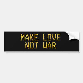 MAKE LOVE NOT WAR BUMPER STICKER