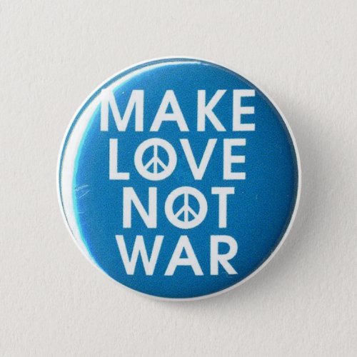 make love not war button