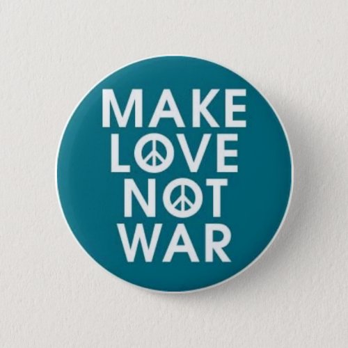 make love not war Button