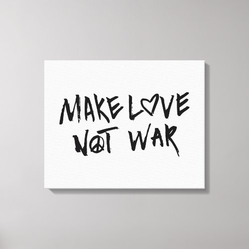 Make Love Not War Canvas Print