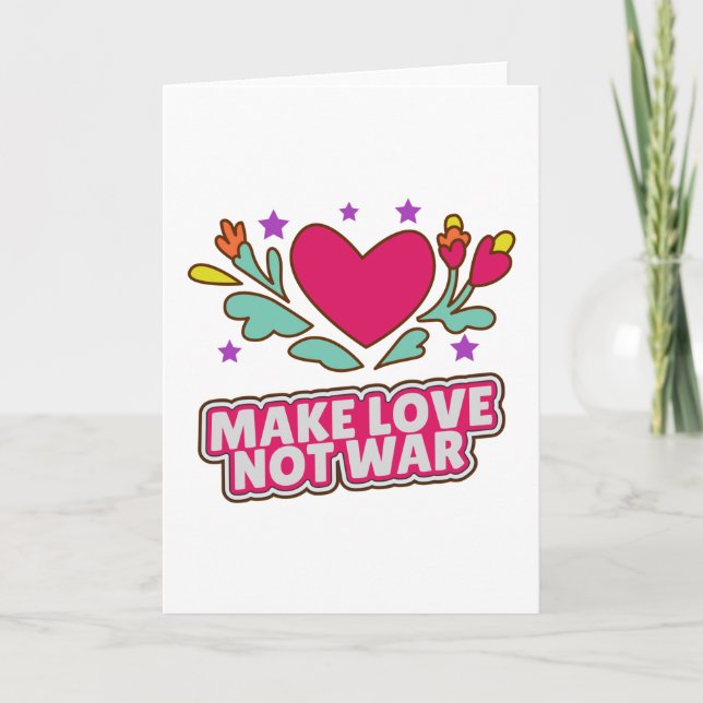 Make love not war card (Front)
