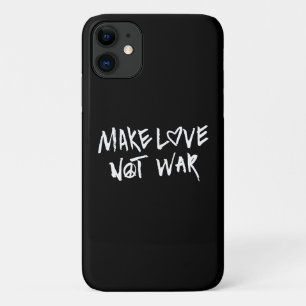 Make Love Not War iPhone 11 Case