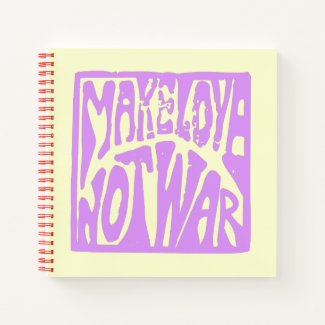 Make Love Not War - Cute VSCO Girls Quote Notebook