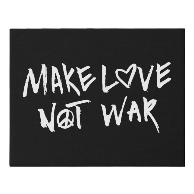 Make Love Not War Faux Canvas Print (Front)