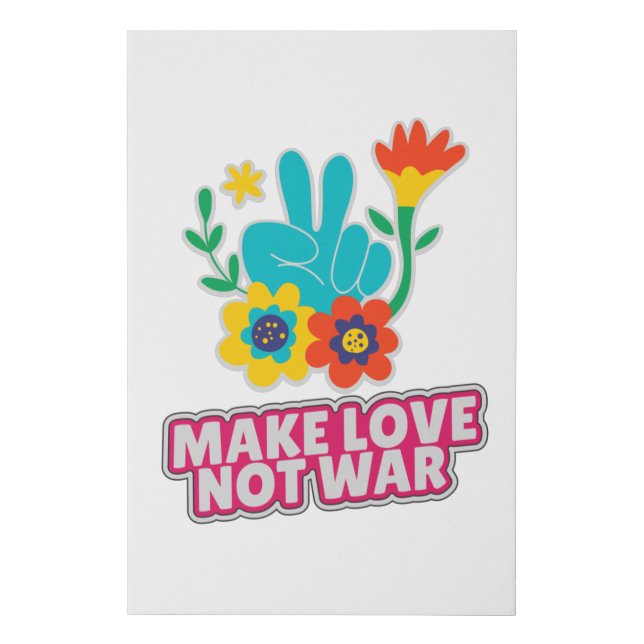 Make love not war faux canvas print (Front)