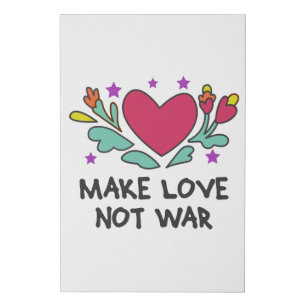 Make love not war faux canvas print