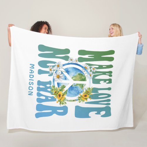 Make Love Not War Floral World Peace Sign Add Name Fleece Blanket